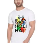 Happy Holi Holi Hai Bura Na Mano Holi Hai Printed Cotton Men T-Shirt